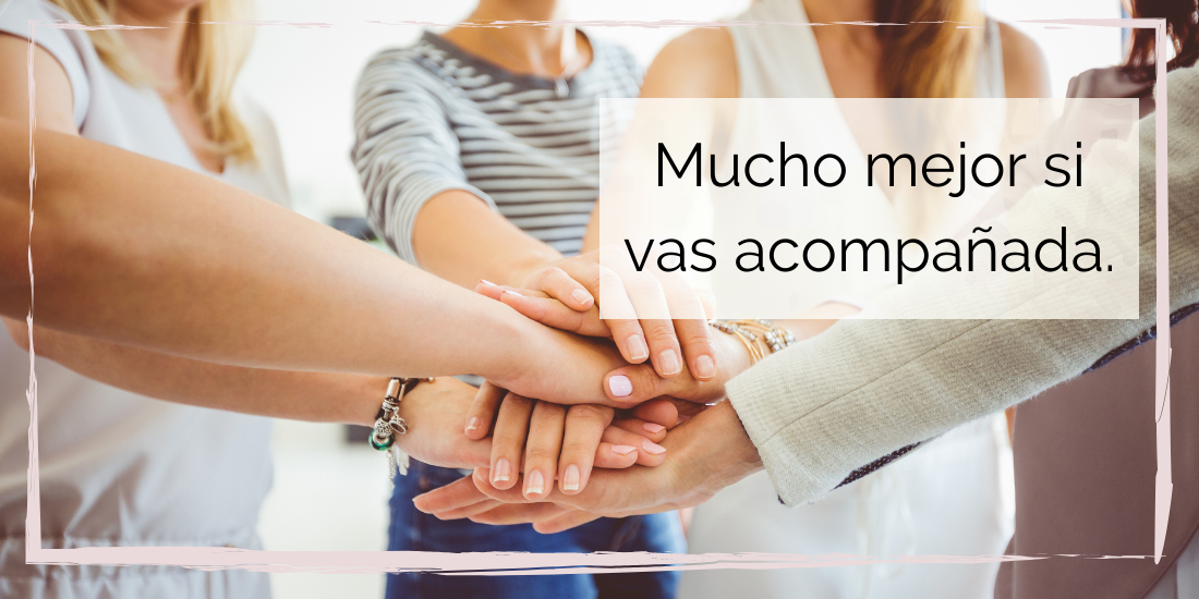 Para crecer con tu negocio digital es mejor ir acompañada.
